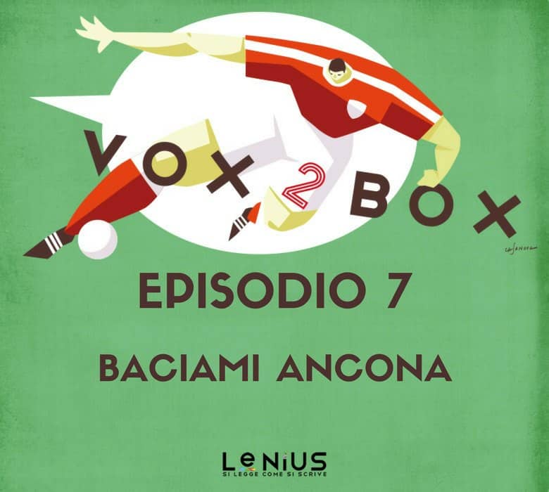 vox 2 box - episodio 7