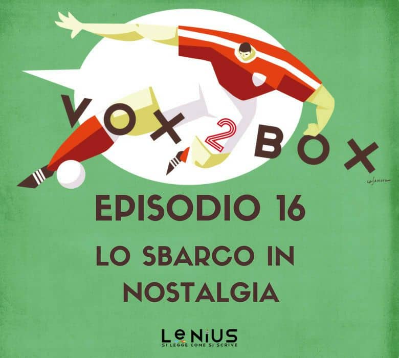 vox 2 box - episodio 16