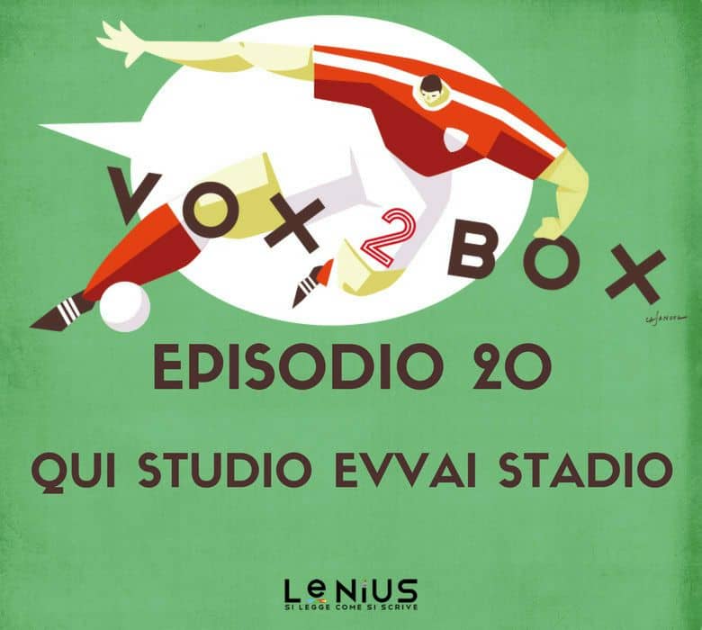 vox 2 box - episodio 20
